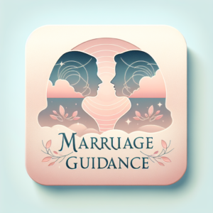 Navigating the Journey Together: A Comprehensive Guide to Marriage Guidance